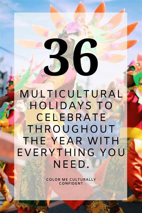 36 Multicultural Holidays To Celebrate Throughout The Year With