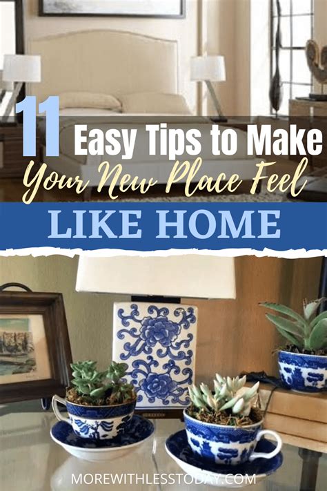 Moving Soon 11 Easy Tips To Make Your New Place Feel Like Home