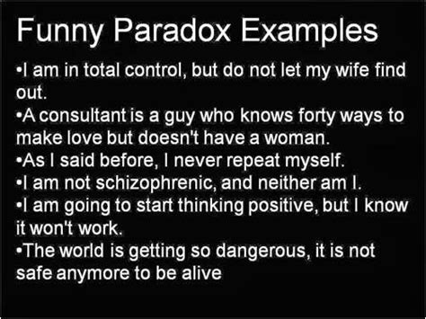 Funny Paradox Examples Dont Let Let It Be Stupid Human