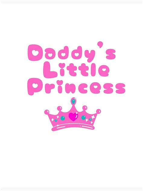 daddy s little princess ddlg poster by mizzneptune redbubble