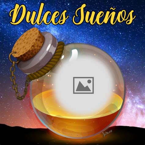 Julita S Buenos D As Buenas Noches Goodmorning Dulces Sue Os