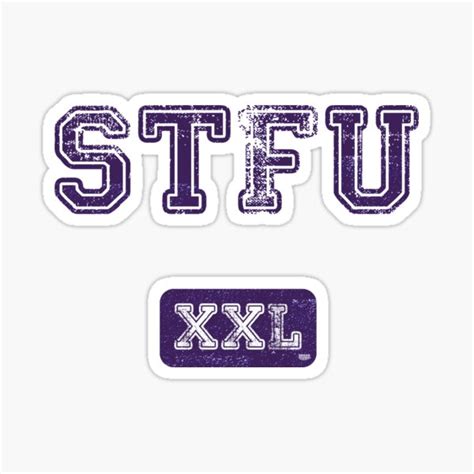 Stfu College Sticker For Sale By Urbandeploymen Redbubble
