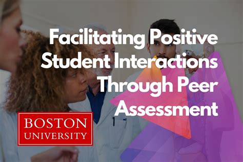 Facilitating Positive Student Interactions Through Peer Assessment