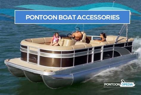 33 Cool Pontoon Boat Accessories For Fun That You Must Have