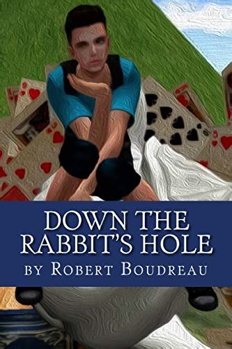 9781517444716 Down The Rabbits Hole Abebooks Boudreau Robert