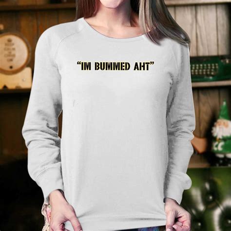 Im Bummed Aht Shirt Pat Mcafee Shibtee Clothing Other Co Flickr