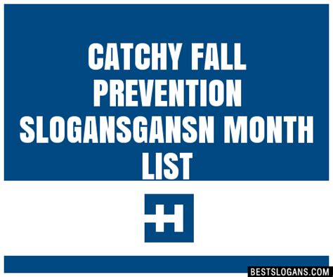 100 Catchy Fall Prevention Gansn Month Slogans 2024 Generator