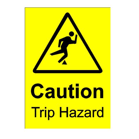Safety Signage Caution Trip Hazard Sign