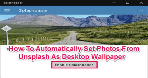 How To Automatically Set Photos From Unsplash As Desktop