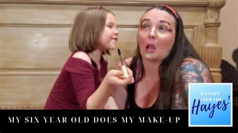 my six year old does my make up youtube