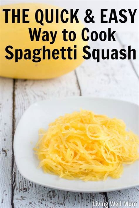 The Quick And Easy Way To Cook Spaghetti Squash Living