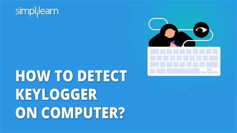 How To Detect Keylogger On Computer Keylogger Detection And Removal