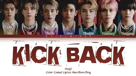 Wayv Kick Back Koreanver Color Coded Lyrics Hanromeng가사 Youtube