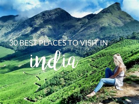 The 30 Best Places To Visit In India Cool Places To Visit Places To