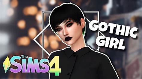 The Sims 4 Creating A Gothic Sim Youtube