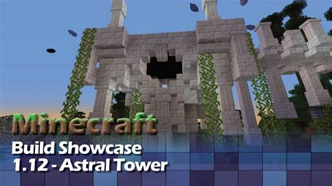 Minecraft Build Showcase Astral Tower Youtube