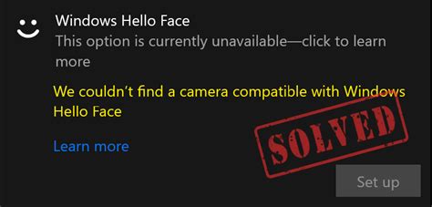 Fixed We Couldnt Find A Camera Compatible With Windows Hello Face