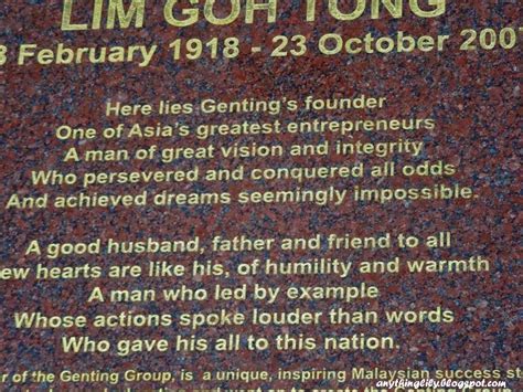 One team, one goal, one spirit. anythinglily: Tan Sri Lim Goh Tong Memorial