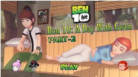 A Day With Gwen Ben 10 Part 2 🔥 Full Gameplay Walkthrough Ben 10