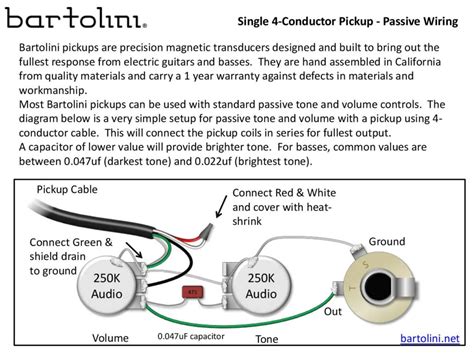 The diagrams come in pdf files optimized for printing please make sure to disable your popup blocker. Pickup Wiring - 4 Conductor - Bartolini Pickups & Electronics