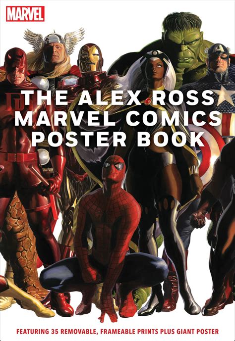 The Alex Ross Marvel Comics Poster Book Arrives In 2021 Marvel