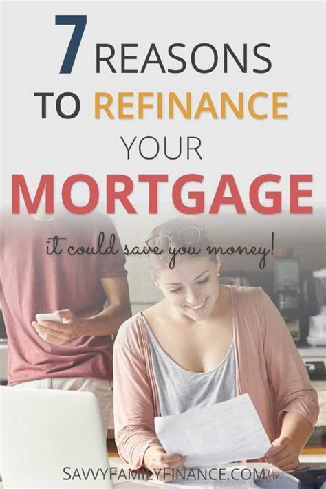 7 Reasons To Refinance Your Mortgage Refinance Mortgage Cash Out