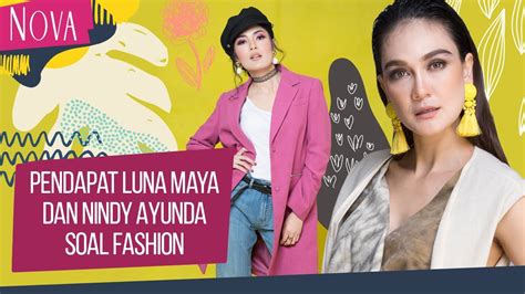 Luna Maya Dan Nindy Ayunda Bicara Soal Fashion Youtube