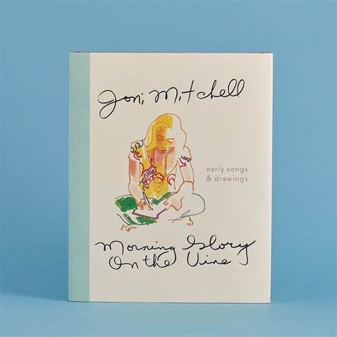 New Work For Canongate ‘morning Glory On The Vine By Joni Mitchell