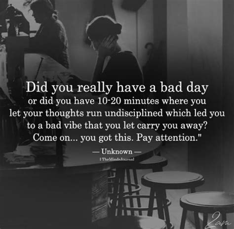 Pin By F A Williams On Psychology Bad Day Quotes Having A Bad Day