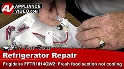 Frigidaire & Electrolux Refrigerator not cooling in the refrigerator section - Repair & Diagnostic