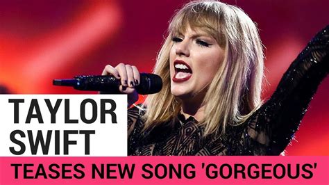 Taylor Swift Gorgeous New Song Sneak Peek Hollywire Youtube