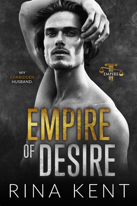 Empire Of Desire Empire 1 By Rina Kent Goodreads