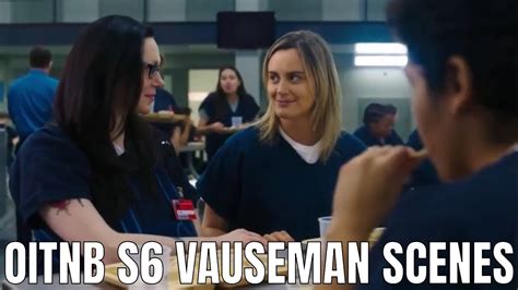 Piper And Alex All Vauseman Scenes S6 Oitnb Orange Is The New Black