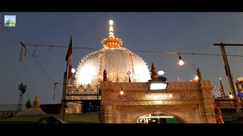 Ajmer Sharif Dargah Hazrat Khwaja Garib Nawaz Moinuddin Chisthy Rh