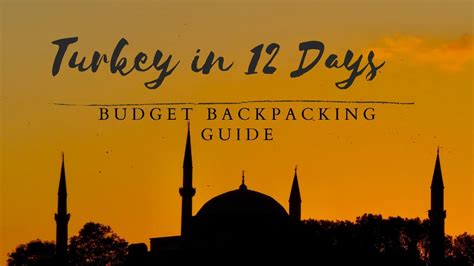 The Ultimate Turkey Backpacking Guide Youtube