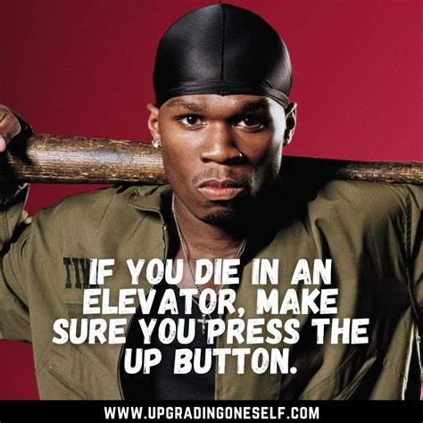 50 Cent Quotes 3 Upgrading Oneself