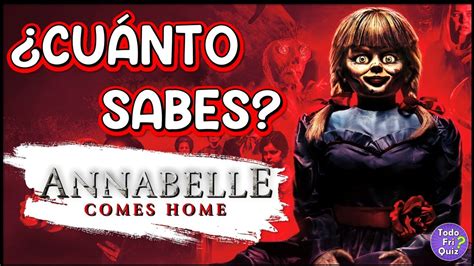 ¿cuánto Sabes De Annabelle 3 Comes Home Quiz De Películas Youtube