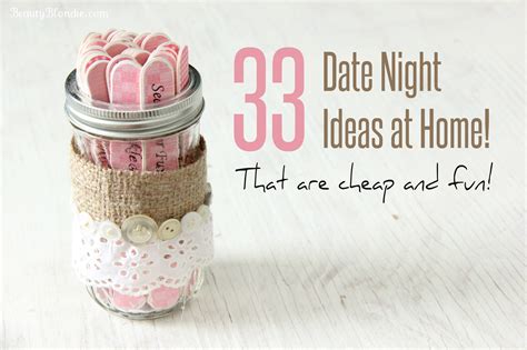 33 Date Night Ideas At Home {that Are Cheap And Fun}