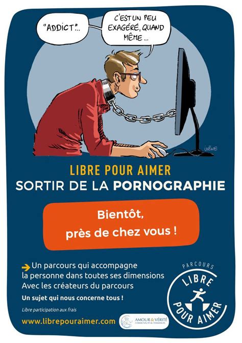 Enfin un parcours pour aider à sortir de l addiction à la pornographie