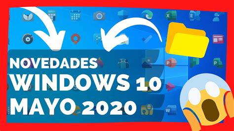 Novedades De Windows 10 2004 Versión 20h1 Youtube