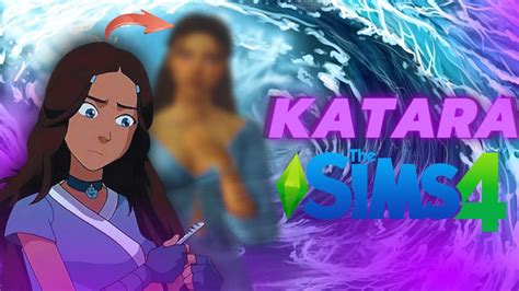 Criando A Katara No The Sims 4 Youtube