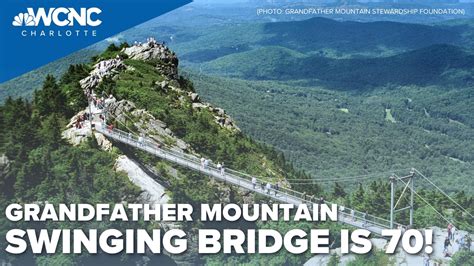 Grandfather Mountain Mile High Swinging Bridge Wcnc