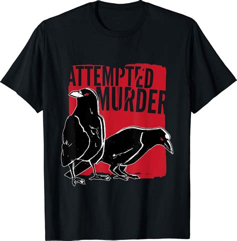 Attempted Murder T Shirt Funny Pun Joke Crow Raven Shirt Clothing Shoes And Jewelry