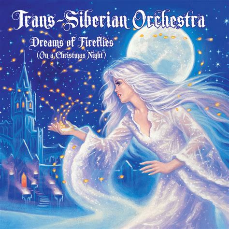 ‎dreams Of Fireflies On A Christmas Night Ep Album By Trans Siberian Orchestra Apple Music