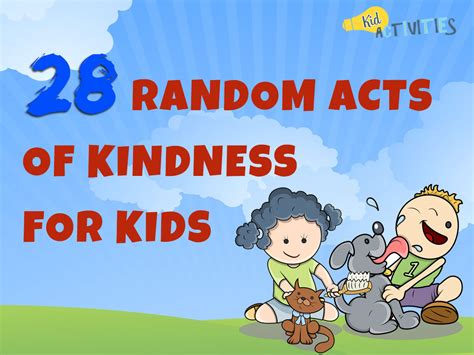 28 Random Acts Of Kindness For Kids Kindness Ideas For School