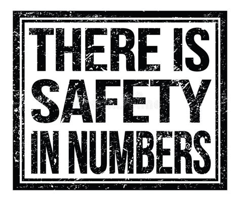 There Is Safety In Numbers Text On Black Grungy Stamp Sign Stock