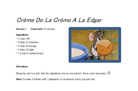 Creme De La Creme A La Edgar From The Aristocats Recipe Disney Themed