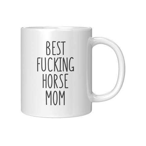 Best Fucking Horse Mom T For Horse Mom Birthday Mug For Etsy Italia