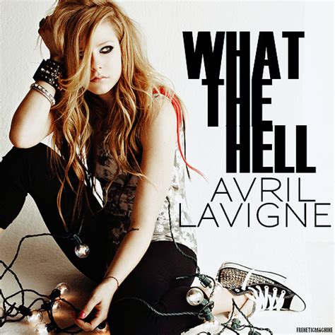 What The Hell Fanmade Single Cover Avril Lavigne Fan Art Fanpop