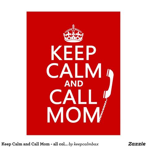 keep calm and call mom all colors postcard zazzle call mom mothers day cards mothers day